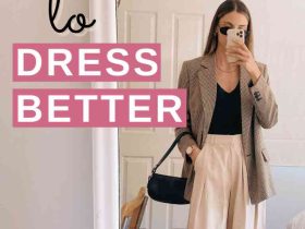 7 راه ساده برای بهتر لباس پوشیدن